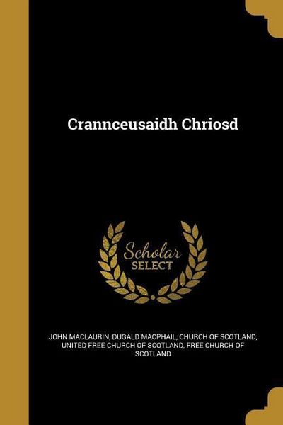 Produktbild: Crannceusaidh Chriosd