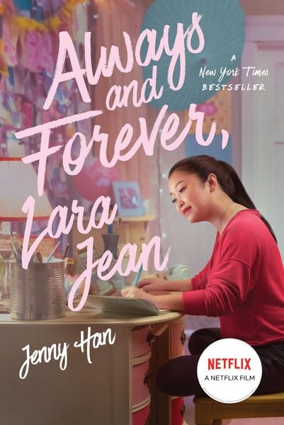 Produktbild: Always and Forever, Lara Jean. Media Tie-In