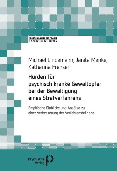 Produktbild: H&uuml;rden f&uuml;r psychisch kranke Gewaltopfer bei der Bew&auml;ltigung eines Strafverfahrens