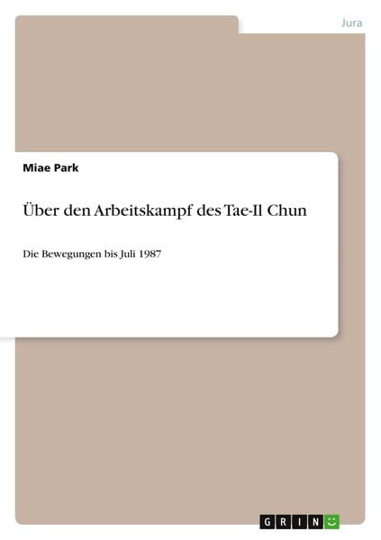 Produktbild: &Uuml;ber den Arbeitskampf des Tae-Il Chun