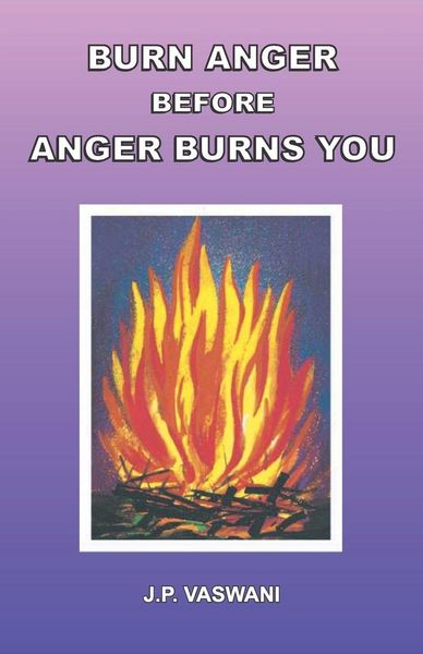 Produktbild: Burn Anger Before Anger Burns You