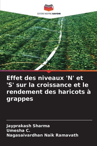 Produktbild: Effet des niveaux 'N' et 'S' sur la croissance et le rendement des haricots &agrave; grappes