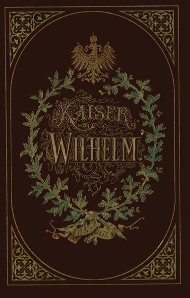 Produktbild: Kaiser Wilhelm 1797-1877