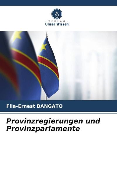 Produktbild: Provinzregierungen und Provinzparlamente