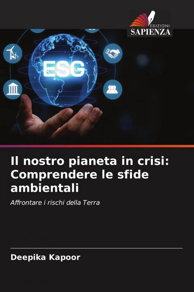 Produktbild: Il nostro pianeta in crisi: Comprendere le sfide ambientali