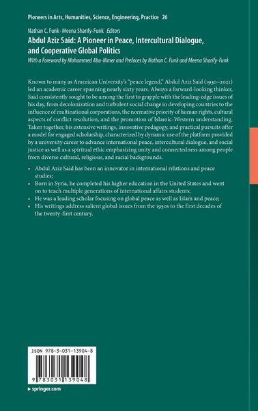 Produktbild: Abdul Aziz Said: A Pioneer in Peace, Intercultural Dialogue, and Cooperative Global Politics