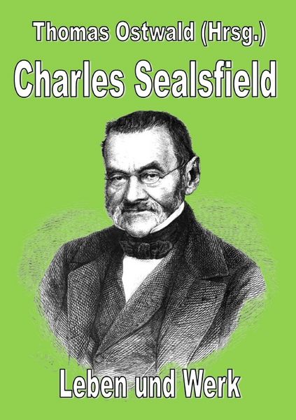 Produktbild: Charles Sealsfield - Leben und Werk