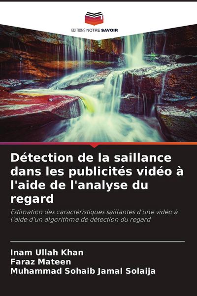 Produktbild: D&eacute;tection de la saillance dans les publicit&eacute;s vid&eacute;o &agrave; l'aide de l'analyse du regard