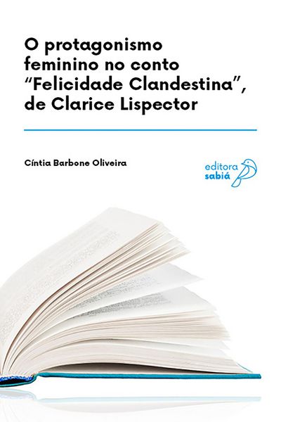 Produktbild: O protagonismo feminino no conto "Felicidade Clandestina", de Clarice Lispector
