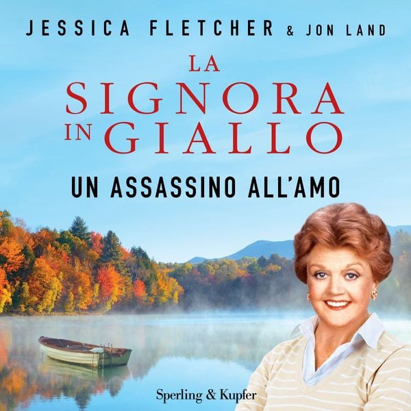La Signora in Giallo un assassino all'amo - Jessica Fletcher, Audio, 9788820098452