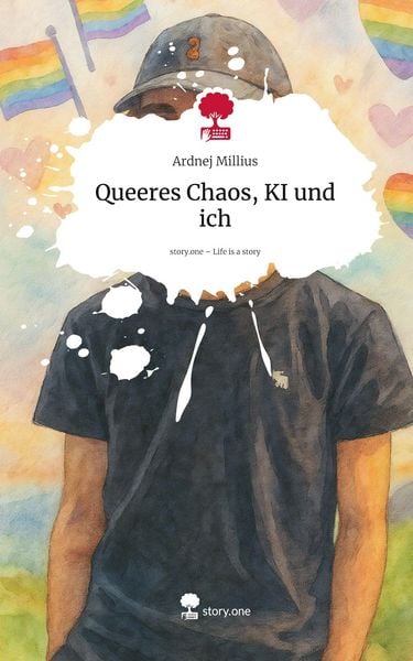 Produktbild: Queeres Chaos, KI und ich. Life is a Story - story.one