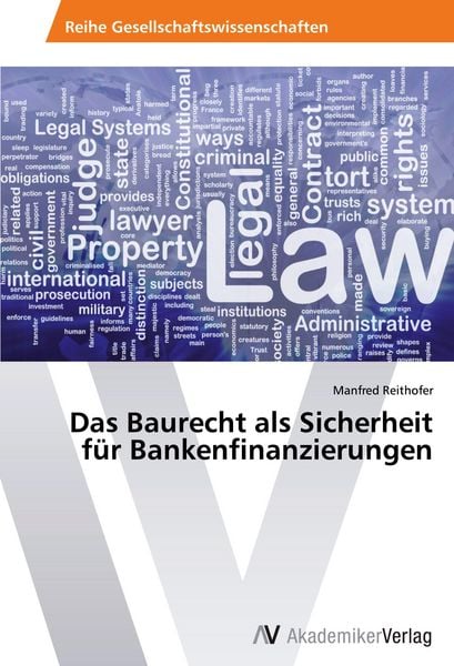 Produktbild: Das Baurecht als Sicherheit f&uuml;r Bankenfinanzierungen