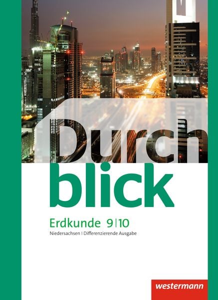 Produktbild: Durchblick Erdkunde 9 / 10. Schulbuch. Differenzierende Ausgabe. Niedersachsen