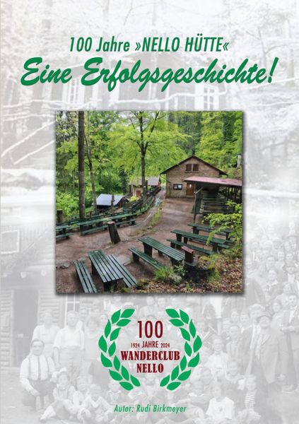 Produktbild: 100 Jahre "Nello H&uuml;tte" - Eine Erfolgsgeschichte