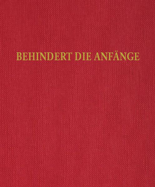 Produktbild: Nikolas M&uuml;ller: Behindert die Anf&auml;nge
