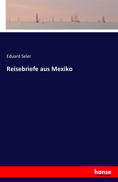 Produktbild: Reisebriefe aus Mexiko