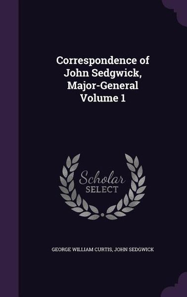 Produktbild: Correspondence of John Sedgwick, Major-General Volume 1