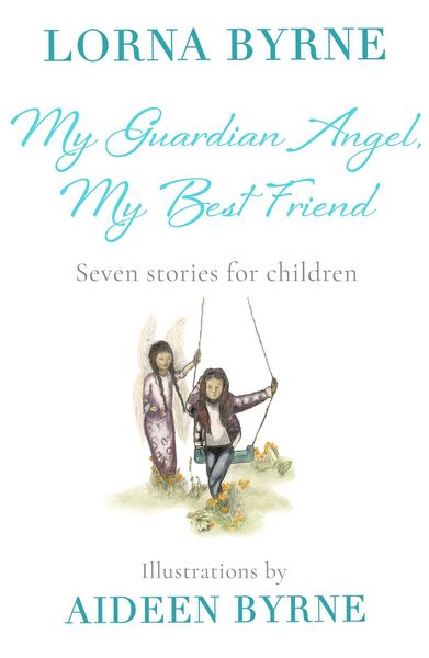 Produktbild: Byrne, L: My Guardian Angel, My Best Friend