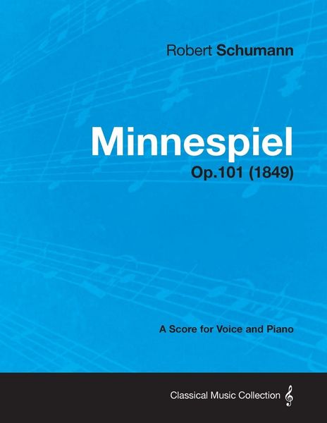 Produktbild: Minnespiel - A Score for Voice and Piano Op.101 (1849)