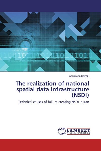 Produktbild: The realization of national spatial data infrastructure (NSDI)