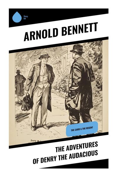 Produktbild: The Adventures of Denry the Audacious