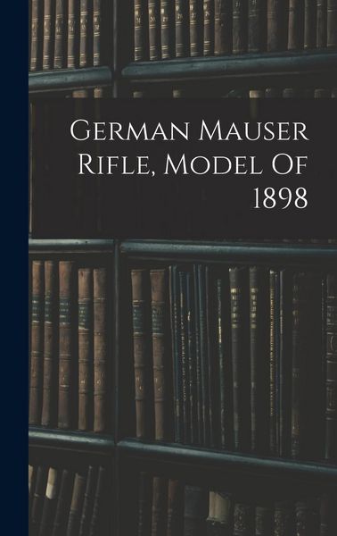 Produktbild: German Mauser Rifle, Model Of 1898