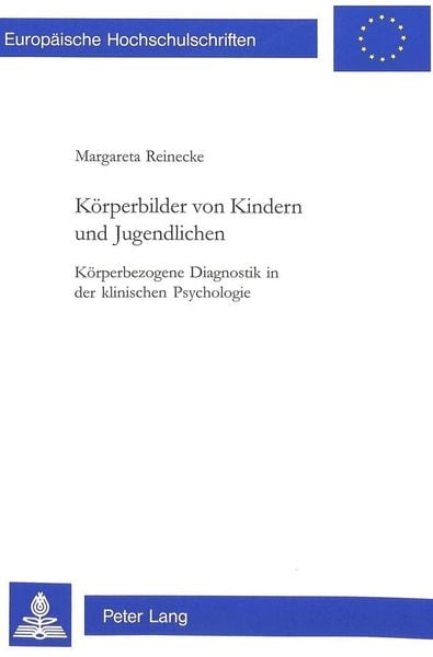 Körperbilder von Kindern und Jugendlichen, Taschenbuch von Margareta Reinecke, Peter Lang AG, Internationaler Verlag der Wissenschaften, 9783906763200