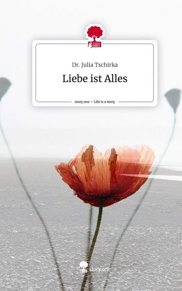 Produktbild: Liebe ist Alles. Life is a Story - story.one