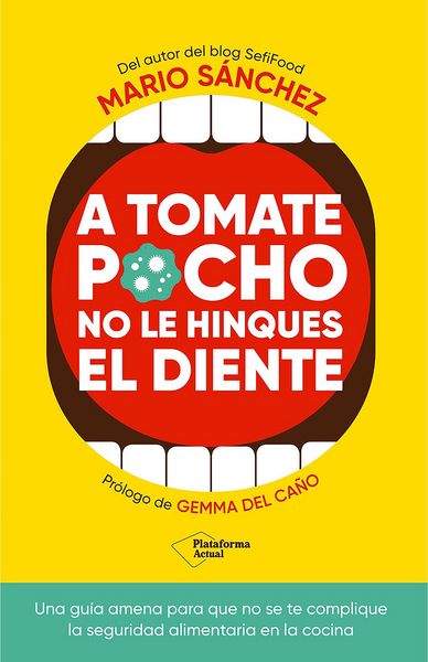 Produktbild: A tomate pocho no le hinques el diente