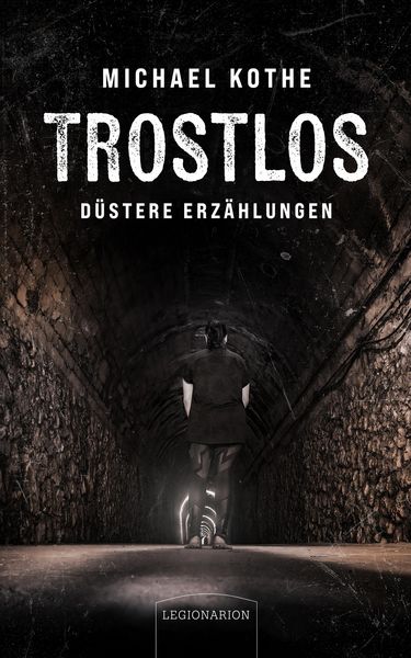 Produktbild: Trostlos - d&uuml;stere Erz&auml;hlungen