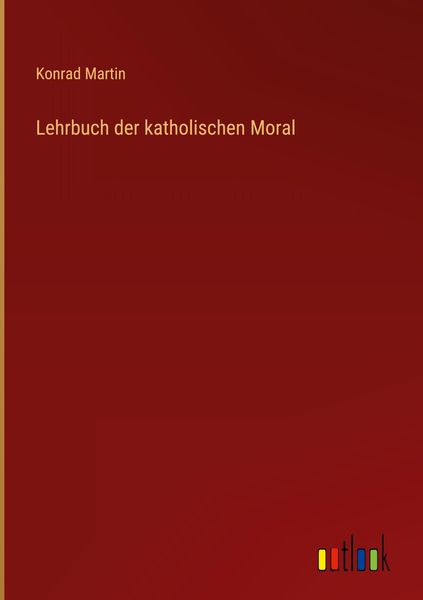 Produktbild: Lehrbuch der katholischen Moral