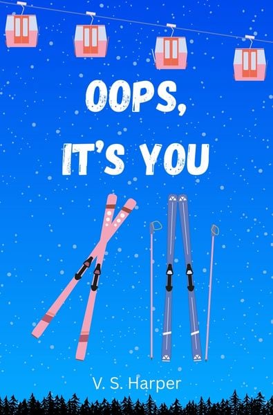 Oops, it‘s you, Taschenbuch von V. S. Harper, Tolino Media, 9783819462771