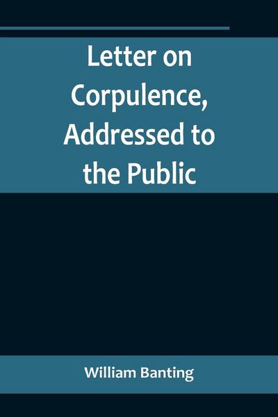 Produktbild: Letter on Corpulence, Addressed to the Public