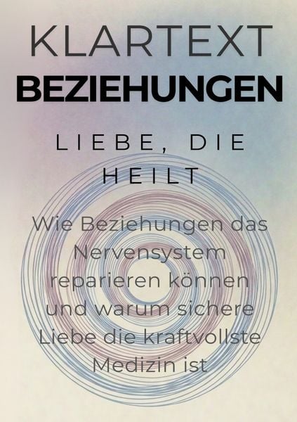 Produktbild: KLARTEXT Beziehungen / Liebe, die heilt