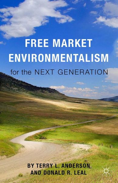 Produktbild: Free Market Environmentalism for the Next Generation