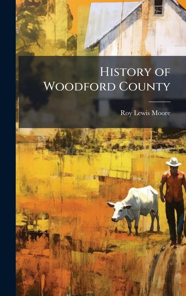 Produktbild: History of Woodford County