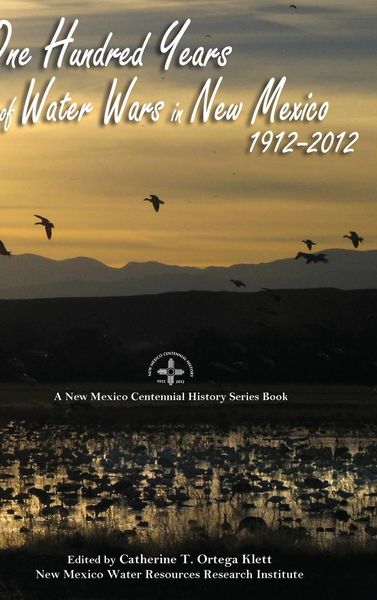 Produktbild: One Hundred Years of Water Wars in New Mexico, 1912-2012