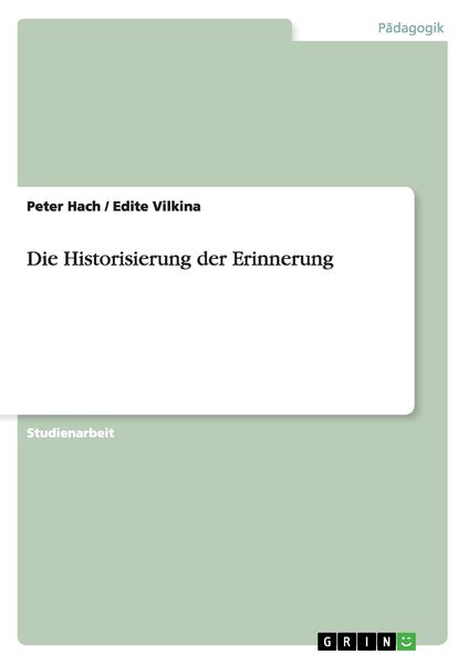 Produktbild: Die Historisierung der Erinnerung