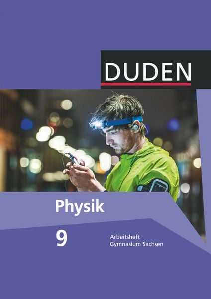 Produktbild: Duden Physik 9. Schuljahr. Arbeitsheft Gymnasium Sachsen