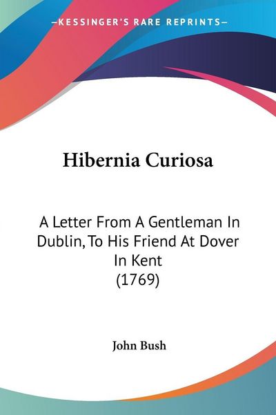 Produktbild: Bush, J: Hibernia Curiosa