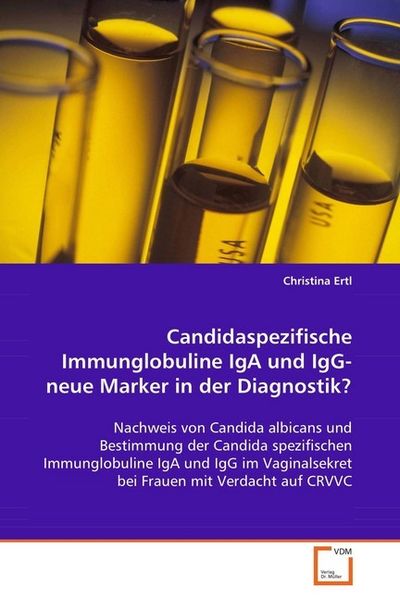 Produktbild: Ertl Christina: Candidaspezifische Immunglobuline IgA und Ig