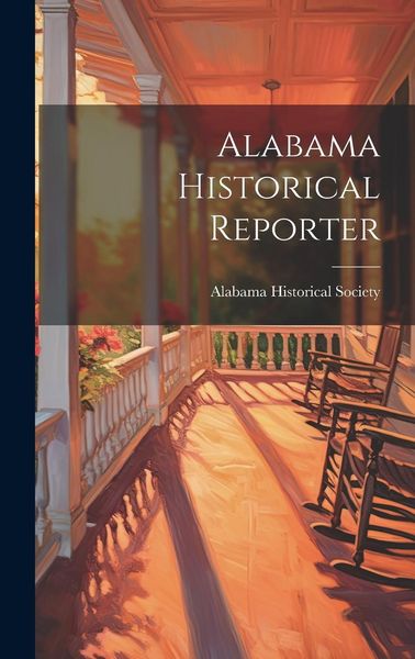 Produktbild: Alabama Historical Reporter