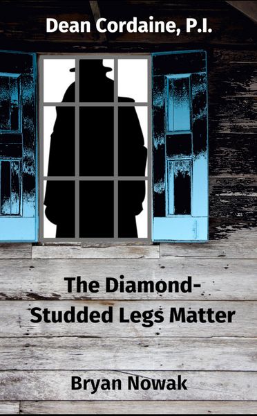 Produktbild: Dean Cordaine: The Diamond-Studded Legs Matter (Dean Cordaine Mysteries)