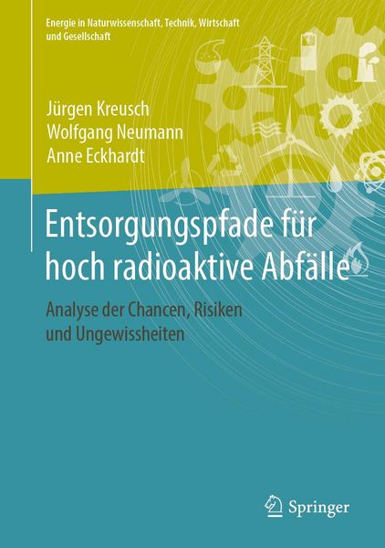 Produktbild: Entsorgungspfade f&uuml;r hoch radioaktive Abf&auml;lle