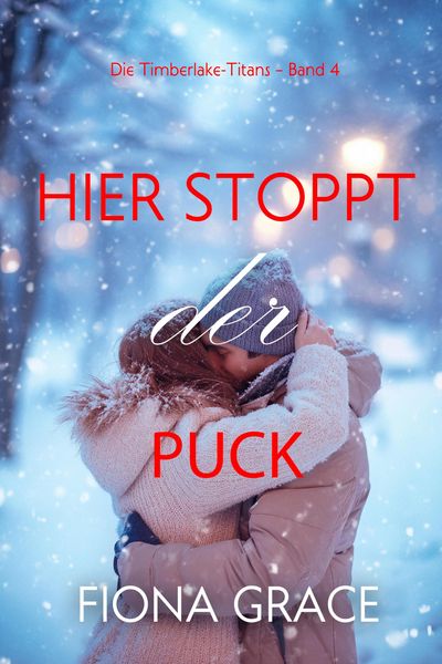 Produktbild: Hier stoppt der Puck (Die Timberlake-Titans - Band 4)