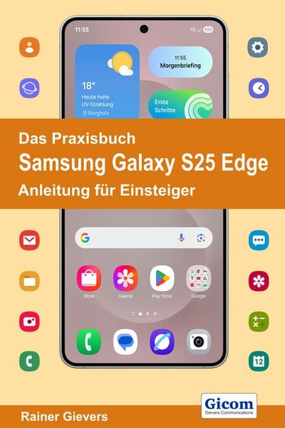 Produktbild: Das Praxisbuch Samsung Galaxy S25 Edge - Anleitung f&uuml;r Einsteiger