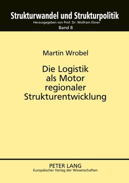 Produktbild: Die Logistik als Motor regionaler Strukturentwicklung