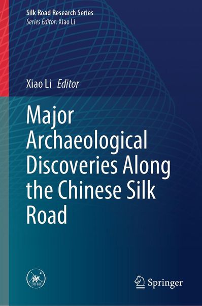 Produktbild: Major Archaeological Discoveries Along the Chinese Silk Road