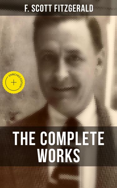 Produktbild: The Complete Works Of F. Scott Fitzgerald
