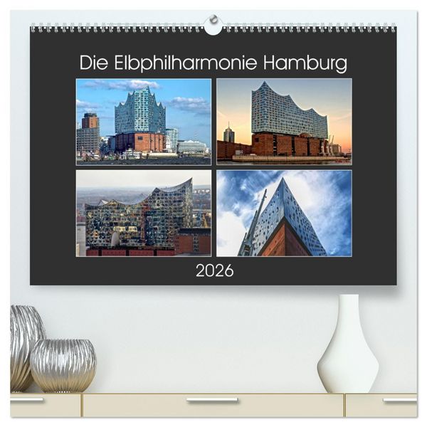 Produktbild: Die Elbphilharmonie Hamburg (hochwertiger Premium Wandkalender 2026 DIN A2 quer), Kunstdruck in Hochglanz